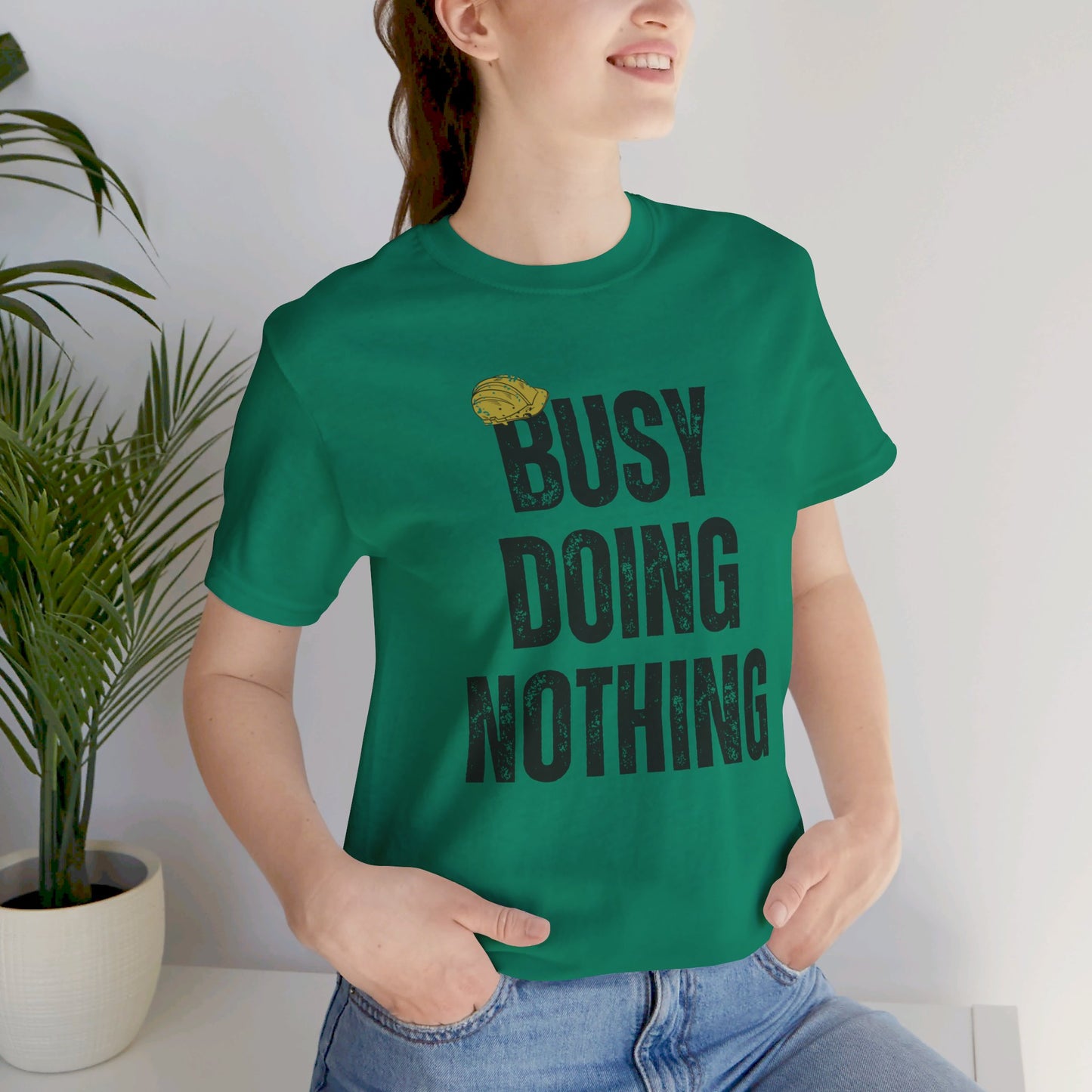 Busy Doing Nothing T-Shirt. Soft & Comfortable! Hard Hat Construction Theme. Multiple Colors. Funny, Silly, Humor, His, Hers, Work.