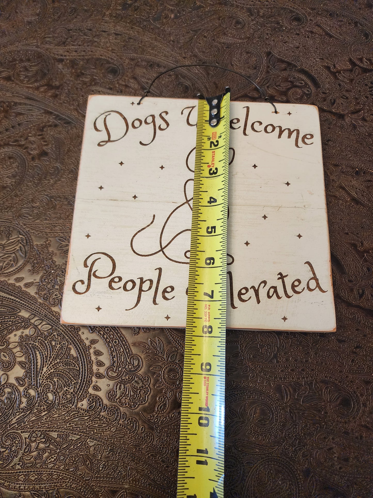 Wood Sign, Upcycled, Handmade. Double sided. One line/script dog. "Dogs Welcome People Tolerated"