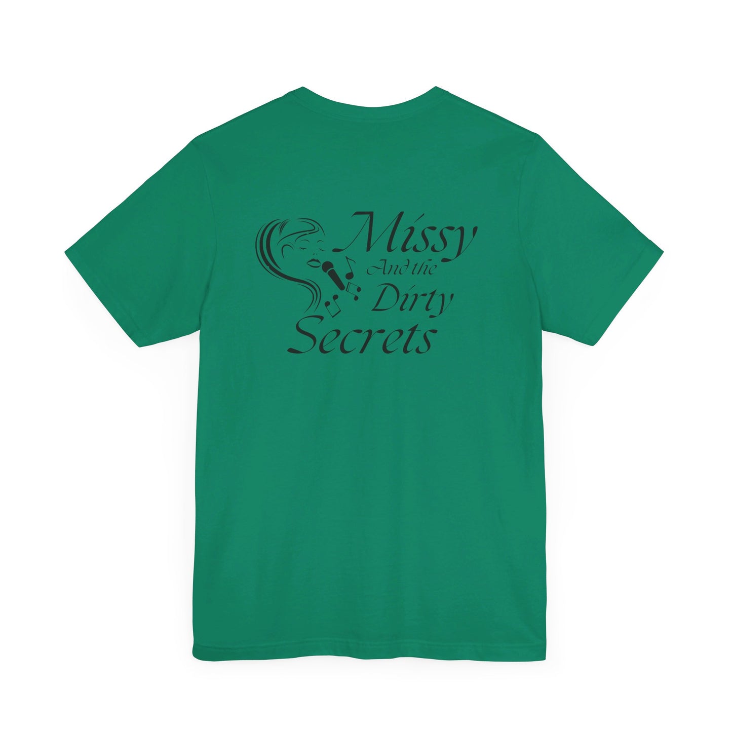 Missy and the Dirty Secrets T-Shirt. Face Design. Soft blend shirt. Design Printed on Back.