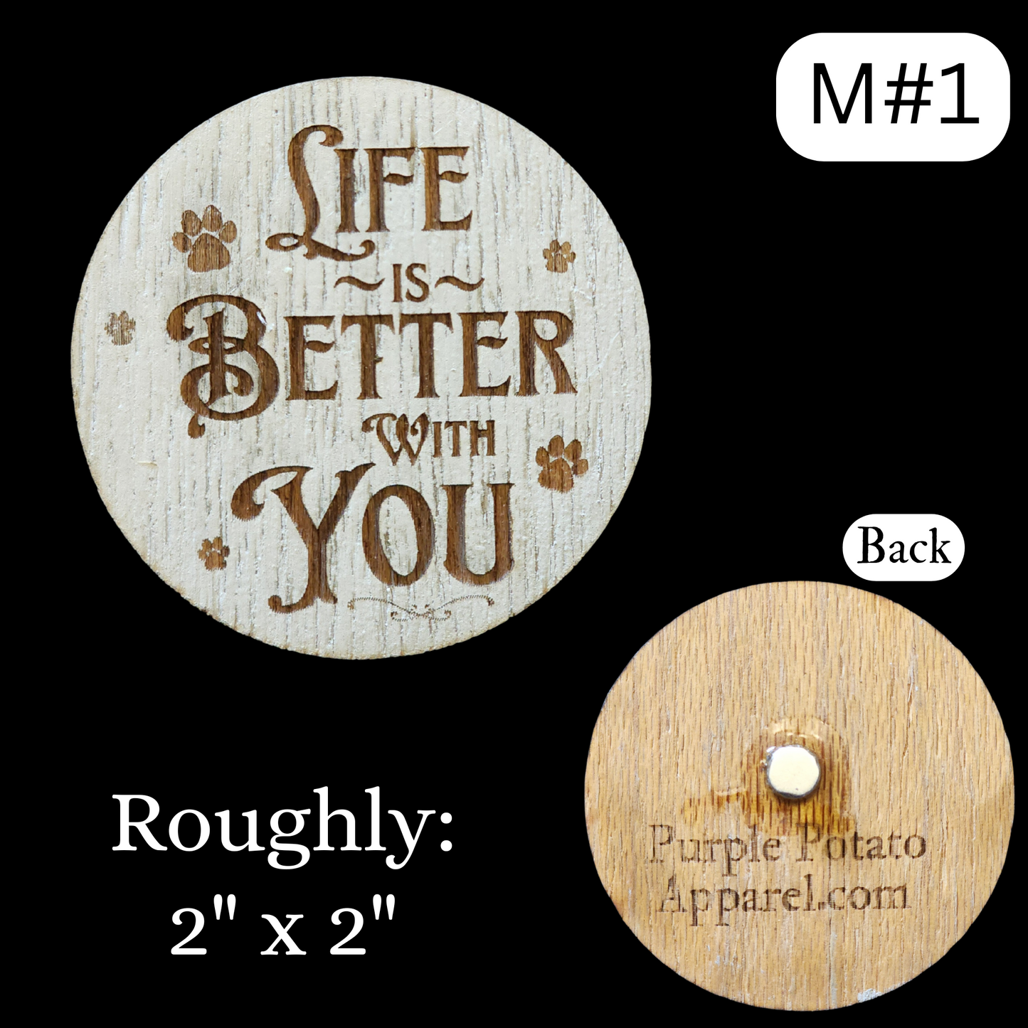 Magnets. Round "Life is Better with You". Different Sizes. Rustic, Farmhouse style.